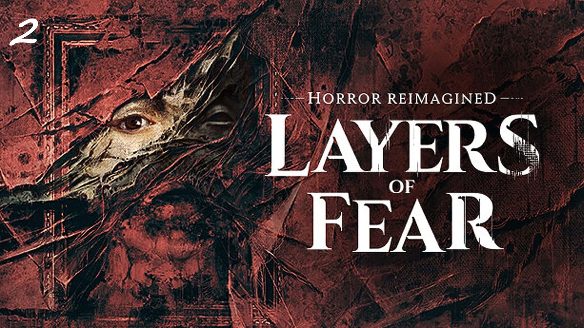 Прохождение Layers of Fear без комментариев - История художника. Глава 1. Холст