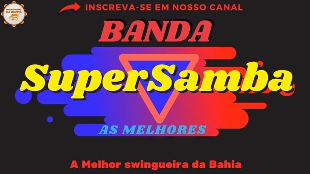 CD Banda SUPER SAMBA - Os Maiores Sucessos/ Pagode Baiano das Antigas. смотреть онлайн