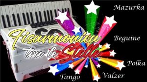 Fisarmonica tra le stelle - valzer, mazurca, polca, tango, fox