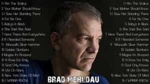 The Very Best of Brad Mehldau - Brad Mehldau Greatest Hits Collection
