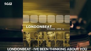 Londonbeat-Ive been thinking