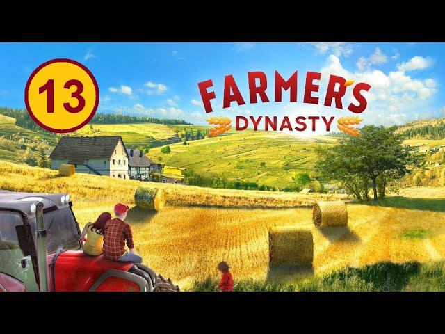 Farmer's Dynasty (13) - Продолжаем обновлять все строения