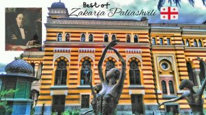Best Of Zakaria Paliashvili (1871-1933)