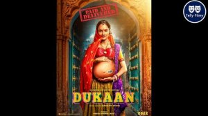 Dukaan | Dukaan Movie | Dukaan Movie Trailer | Release Date | Plot | Starcast | Dukaan Movie Poster