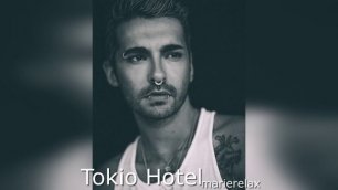 Tokio Hotel 🎧 Marie Relax🎧 Remix 2022