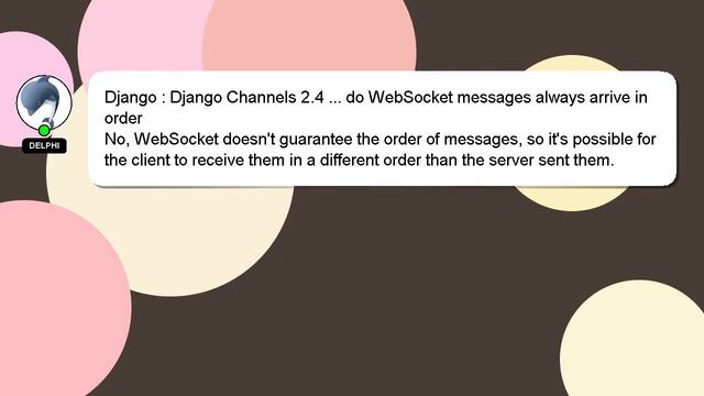 Django : Django Channels 2.4 ... do WebSocket messages always arrive in order смотреть онлайн