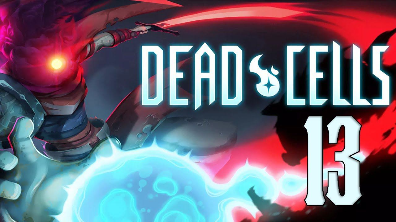 Прохождение Dead Cells (2024) Серия 13 "Долгое путешествие к вершине маяка" смотреть онлайн