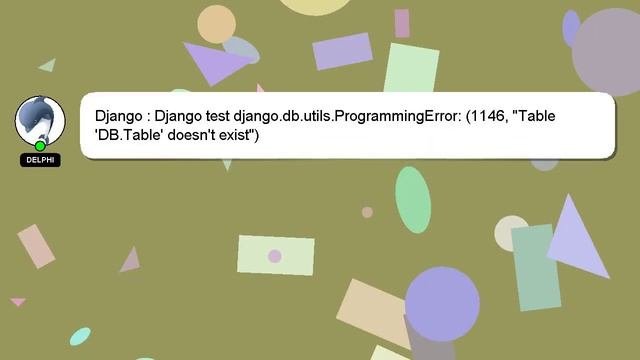Django : Django Test Django.db.utils.ProgrammingError: (1146, 