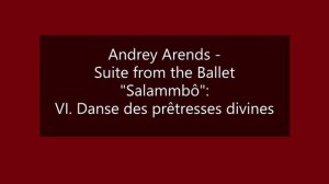 Andrey Arends - Salammbô Suite