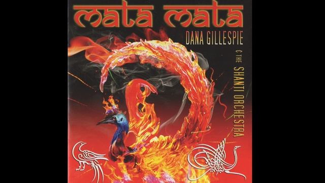 Dana Gillespie Ft. Shanti orchestra - Om nama shivaya shivaya nama om - Mata mata смотреть онлайн