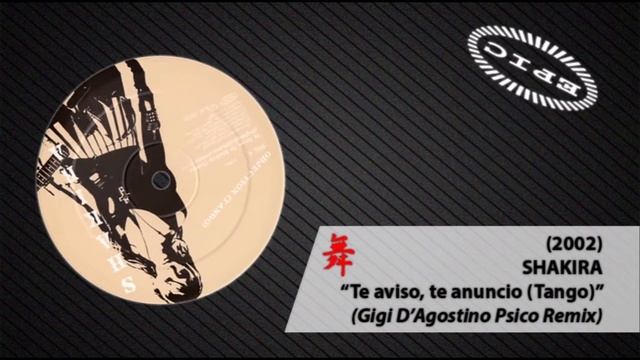 (2002) SHAKIRA - Te aviso, te anuncio (Tango) (Gigi D’Agostino Psico Remix) смотреть онлайн