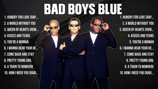 Bad Boys Blue Top Hits Popular Songs Top 10 Song Collection смотреть онлайн