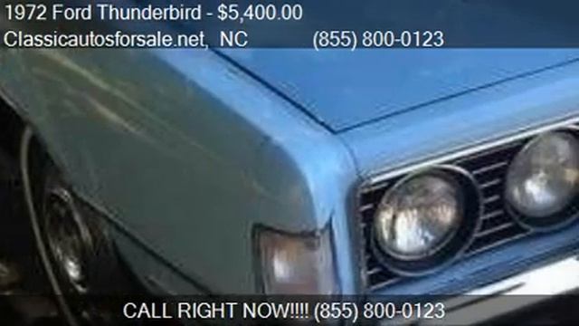 1972 Ford Thunderbird for sale in Nationwide, NC 27603 at C #VNclassics смотреть онлайн