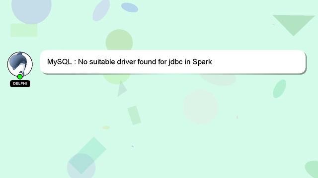 MySQL : No suitable driver found for jdbc in Spark смотреть онлайн