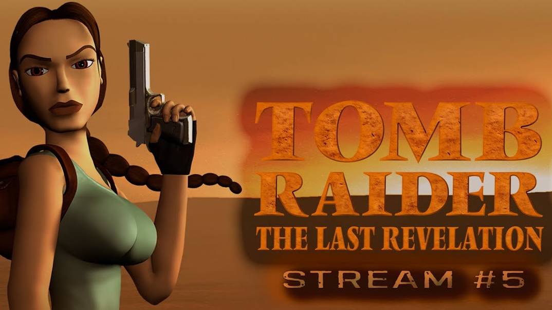 Мертвый город и его демоны (Часть№3)┃Tomb Raider: The Last Revelation #5 [Стрим от 28.05.2024]