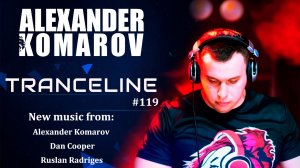 Alexander Komarov - TranceLine#119