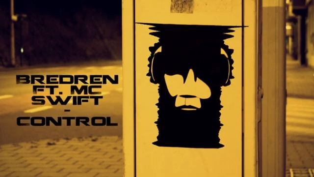 Bredren Ft. MC Swift - Control 697 (360p).mp4