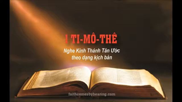 I Ti-mô-thê (1 Timothy) KINH THÁNH TÂN ƯỚC (Vietnamese Bible) Chúa Giêsu là thánh