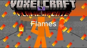 Voxel Craft 6.0 - Flames ( OST song )