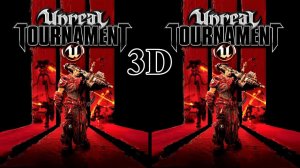 Unreal Tournament 3 3D video SBS VR Box google cardboard