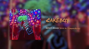 CAKEBOY - MONEY DANCE [prod. by Visagangbeats]