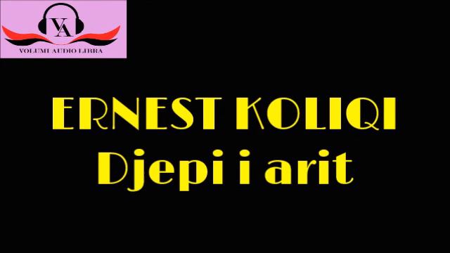 Ernest Koliqi Djepi i arit Pjesa 1 смотреть онлайн