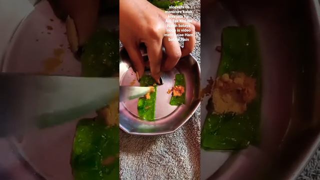 aloevera se manicure kaise kiya jata hai##video