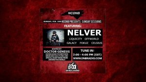 DNBRadio (USA) - SPECIAL GUEST MIXED BY NELVER @ "NCDNB SUNDAY SESSIONS" (10.02.2019)