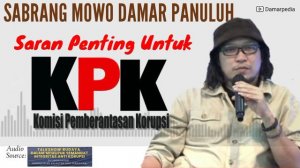 CARA MUDAH BERANTAS KORUPSI - Sabrang Mowo Damar Panuluh