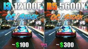 Core i3 12100F vs Ryzen 5 5600X - Overclock and Stock Test
