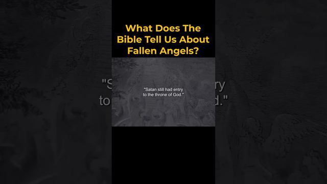 What Does The Bible Tell Us About Fallen Angels?