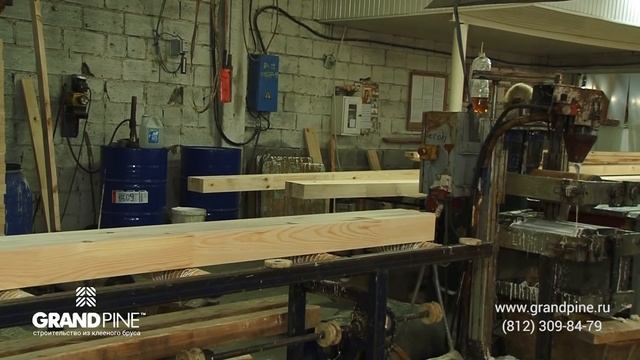 Производство клееного бруса "ГрандПайн" смотреть онлайн