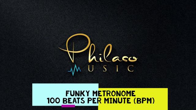 Funky Metronome | 100 Beats Per Minute (BPM) | 1 Hour смотреть онлайн