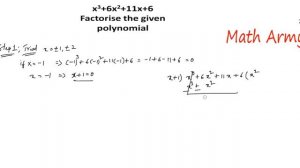 x3+6x2+11x+6 Factorise the given Polynomial