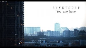 S H V E T S O F F - You are here