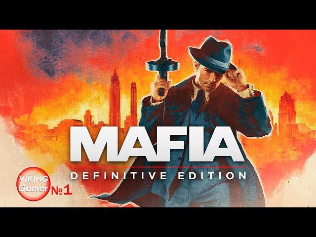 Mafia_ Definitive Edition. # 1.