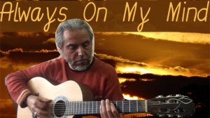 Always On My Mind-fingerstyle guitar