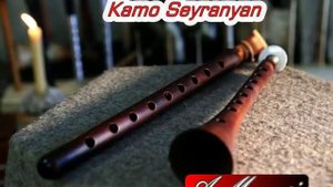 Kamo Seyranyan - Ver veri (duduk, zurna )Կամո Սեյրանյան - Վեր վերի / Камо Сейранян - Вер вери