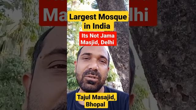 Largest Mosque in India || It's not Jama Masjid Delhi