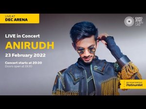 Expo 2020 Dubai | Anirudh Ravichander Live concert