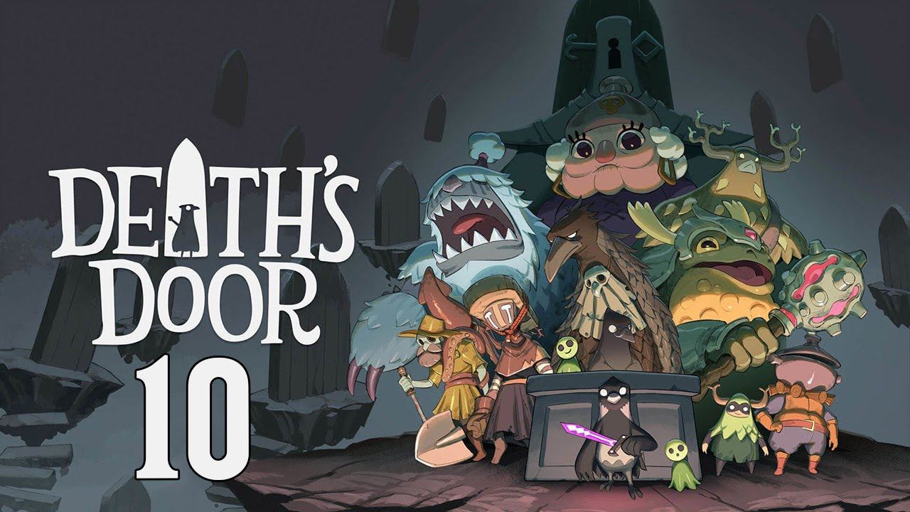 Прохождение Death's Door Серия 10 