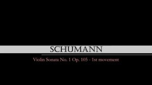 Schumann: Violin Sonata Op. 105 No. 1 - 1st movement piano accompaniment