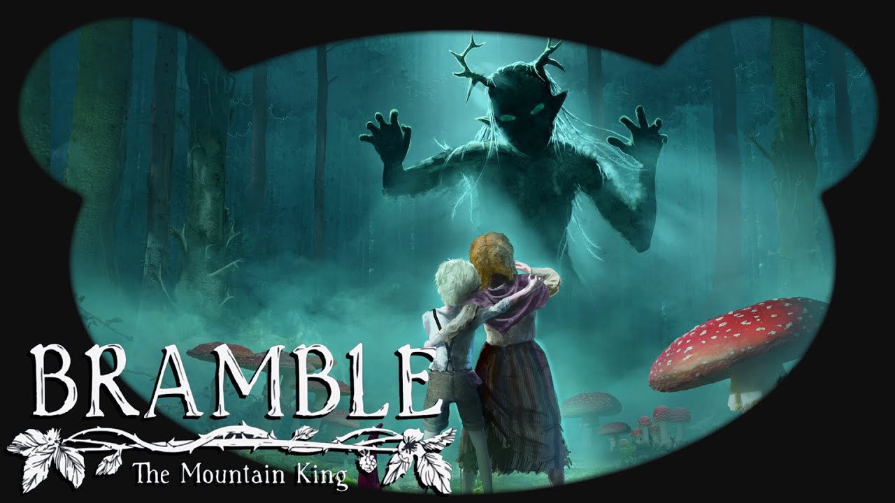 Bramble The Mountain King Часть 5