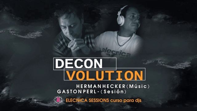 PROGRESSIVE HOUSE - DECONVOLUTION - Herman Hecker (música) - Gaston Perl (Live set) смотреть онлайн