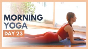 TAG 23: NEU GESTALTEN — 10-minütige Yoga-Dehnung am Morgen