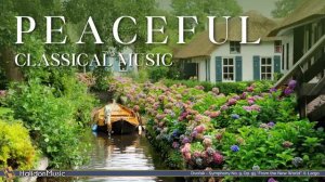 Peaceful Classical Music Bach, Mozart, Vivaldi | Музыка Баха, Моцарта, Вивальди