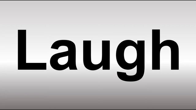 How to Pronounce Laugh смотреть онлайн