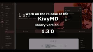 KivyMD library version 1.3.0