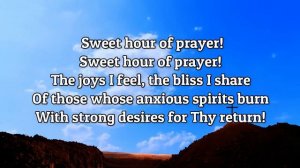 Sweet Hour Of Prayer | Piano | Lyrics | Accompaniment