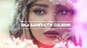 Sila sahin - Çok ozledim _-_Slow reverb ( DJ faizi 721)